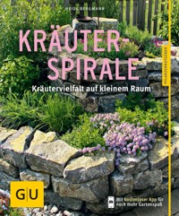 Kräuterspirale - Heide Bergmann - E-Book