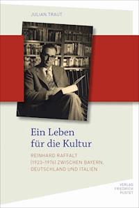 Ein Leben für die Kultur - Julian Traut - E-Book