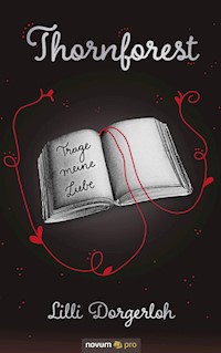 Thornforest - Lilli Dorgerloh - E-Book