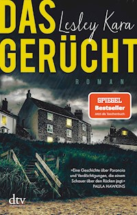 Das Gerücht - Lesley Kara - E-Book