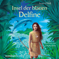 Insel der blauen Delfine (Ungekürzte Lesung) - Scott O'Dell - Hörbuch