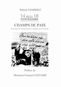 Champs de paix - Patrick Charriez - E-Book