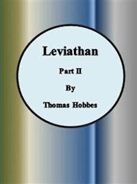 Leviathan: PART II  - Thomas Hobbes - E-Book
