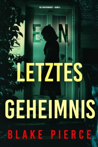 Ein letztes Geheimnis (Die Gouvernante – Band 5) - Blake Pierce - E-Book