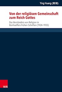 Von der religiösen Gemeinschaft zum Reich Gottes - Ying Huang - E-Book