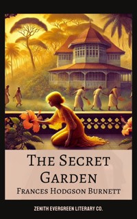 The Secret Garden - Frances Hodgson Burnett - E-Book