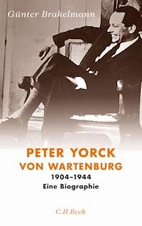 Peter Yorck von Wartenburg - Günter Brakelmann - E-Book