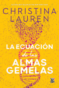 La ecuación de las almas gemelas - Christina Lauren - E-Book