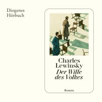 Der Wille des Volkes - Charles Lewinsky - Hörbuch