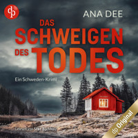 Das Schweigen des Todes - Ein Schweden-Krimi (Ungekürzt) - Ana Dee - Hörbuch