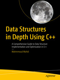 Data Structures in Depth Using C++ - Mahmmoud Mahdi - E-Book