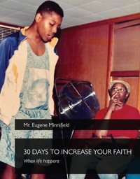 30 days to increase your faith - Eugene Minnifield Jr. - E-Book