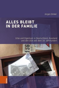 Alles bleibt in der Familie - Jürgen Dinkel - E-Book