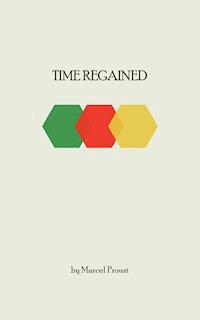 Time Regained - Marcel Proust - E-Book