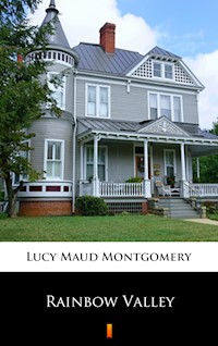Rainbow Valley - Lucy Maud Montgomery - E-Book