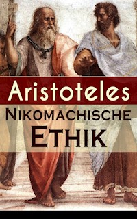 Nikomachische Ethik - Aristoteles - E-Book