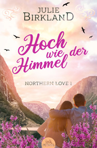Hoch wie der Himmel - Julie Birkland - E-Book