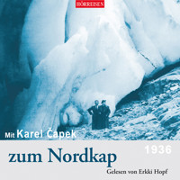 Mit Karel Čapek zum Nordkap (Ungekürzt) - Karel Čapek - Hörbuch