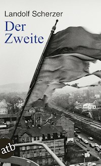 Der Zweite - Landolf Scherzer - E-Book