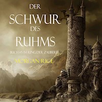 Der Schwur des Ruhms (Band #5 aus dem Ring der Zauberei) - Morgan Rice - Hörbuch