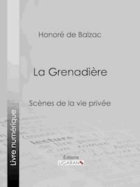 La Grenadière - Ligaran - E-Book