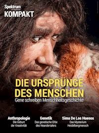 Spektrum Kompakt - Die Ursprünge des Menschen -  - E-Book