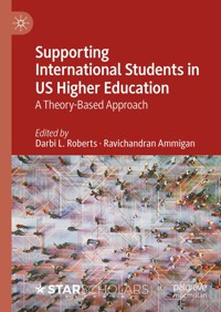 Supporting International Students in US Higher Education - - E-Book