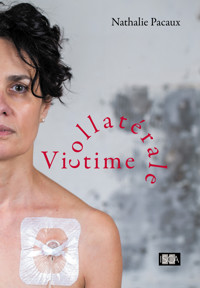 Victime collatérale - Nathalie Pacaux - E-Book