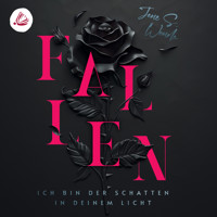 Fallen: Ich bin der Schatten in deinem Licht - J. S. Wonda - Hörbuch