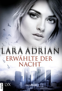 Erwählte der Nacht - Lara Adrian - E-Book