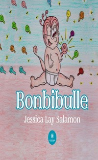 Bonbibulle - Jessica Lay Salamon - E-Book