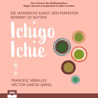 Ichigo-ichie - Francesc Miralles - Hörbuch