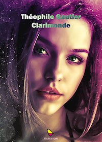Clarimonde - Théophile Gautier - E-Book