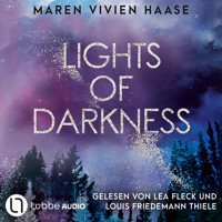 Lights of Darkness - Golden Oaks, Teil 2 (Ungekürzt) - Maren Vivien Haase - Hörbuch