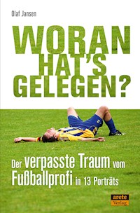 Woran hat's gelegen? - Olaf Jansen - E-Book