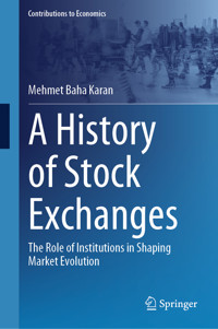 A History of Stock Exchanges - Mehmet Baha Karan - E-Book