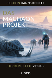 Das Machaon-Projekt - Hanns Kneifel - E-Book