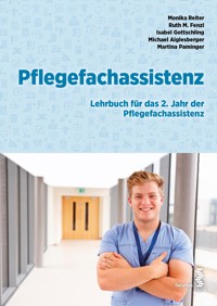 Pflegefachassistenz - Monika Reiter - E-Book