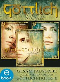 Göttlich-Trilogie - Josephine Angelini - E-Book
