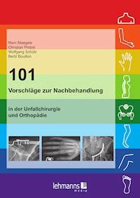 101 Vorschläge zur Nachbehandlung - Marc Maegele - E-Book