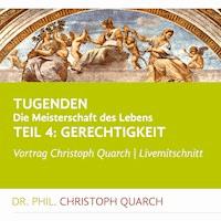Tugenden - Die Meisterschaft des Lebens - Quarch Christoph - Hörbuch