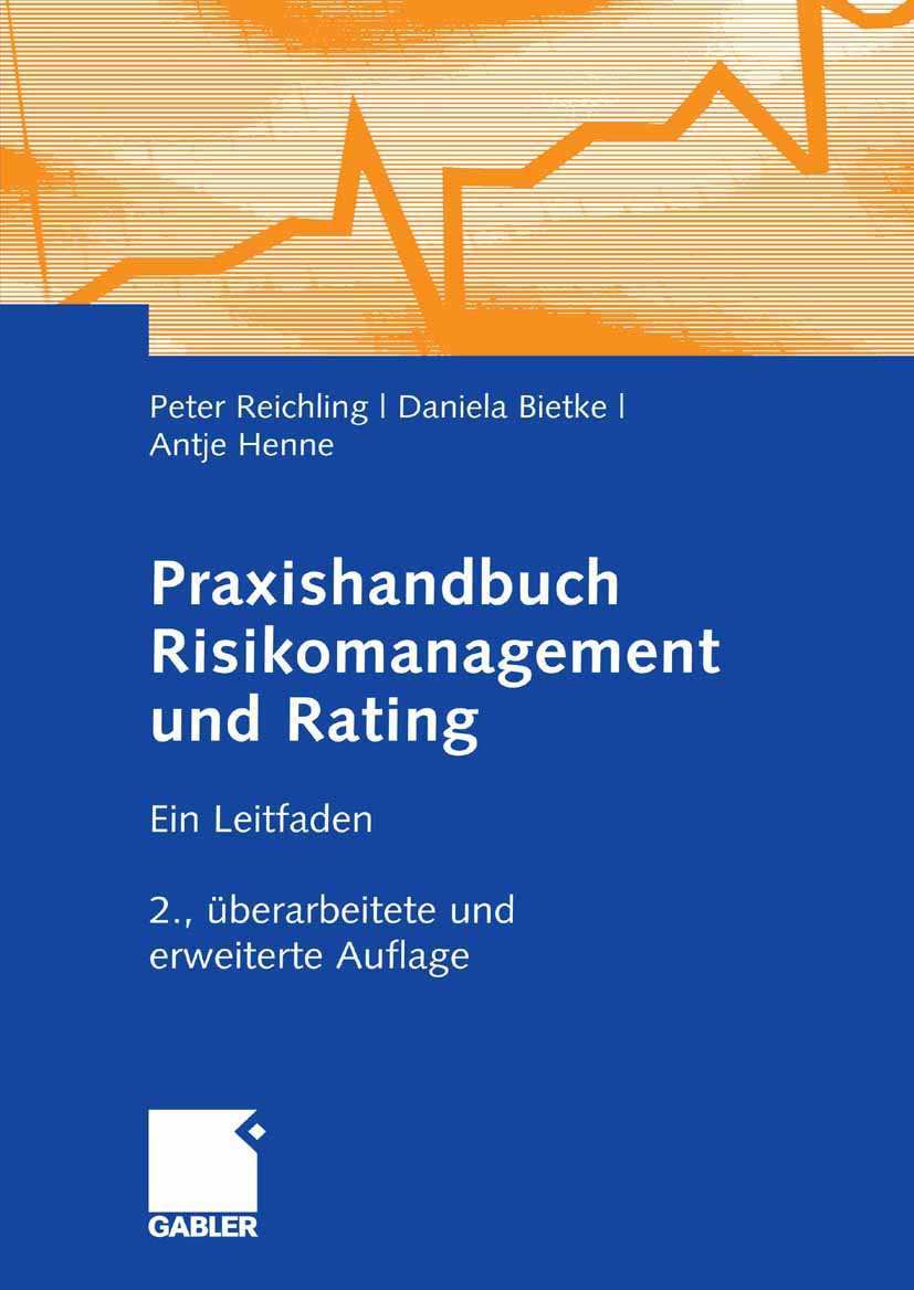 Praxishandbuch Risikomanagement und Rating - Peter Reichling - E-Book