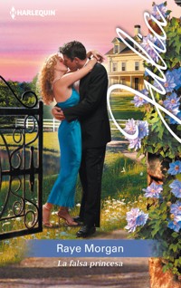 La falsa princesa - Raye Morgan - E-Book