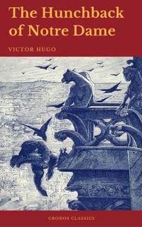 The Hunchback of Notre Dame (Cronos Classics) - Victor Hugo - E-Book