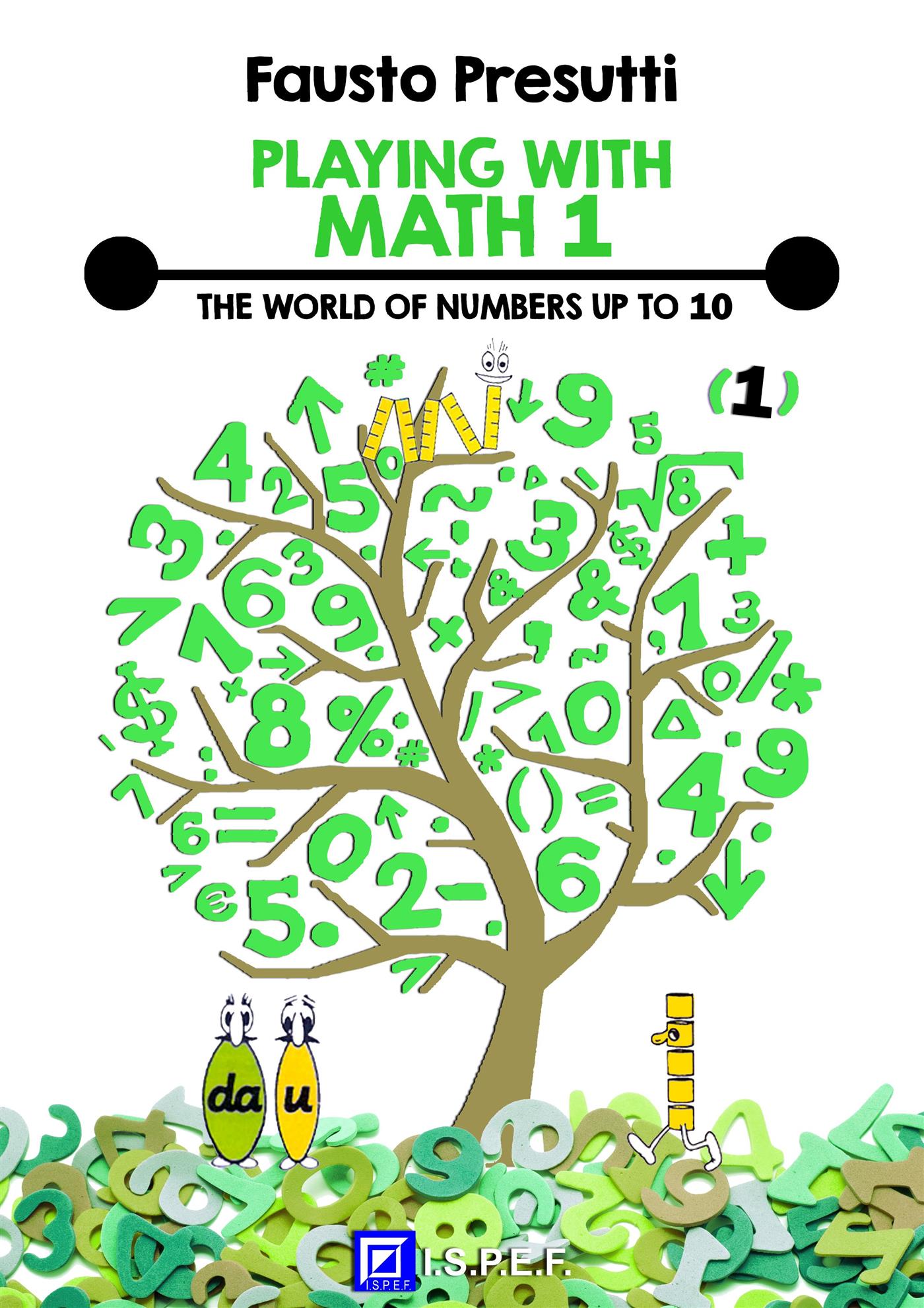 Playing with Math 1 - Fausto Presutti - E-Book