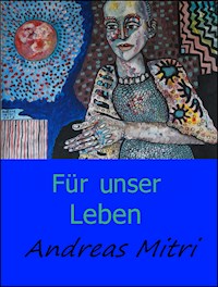 Für unser Leben - Andreas Mitri - E-Book