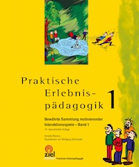 Praktische Erlebnispädagogik Band 1 - Annette Reiners - E-Book
