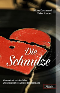 Die Schnulze - Michael Corsten - E-Book