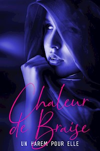 Chaleur de Braise - Tome 2 - Pauline Costa - E-Book