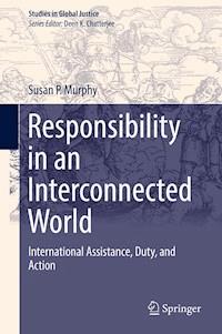 Responsibility in an Interconnected World - Susan P. Murphy - E-Book